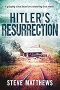 Hitler's Resurrection