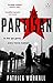 The Partisan: The explosive...