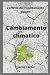 Cambiamento climatico by Jacob Carter