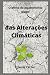 das Altera��es Clim�ticas: ...