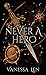 Never a Hero (Monsters, #2)