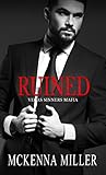 Book cover for Ruined (Vegas Sinners Mafia, #1)