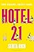 Hotel 21 by Senta Rich