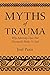 Myths of Trauma
