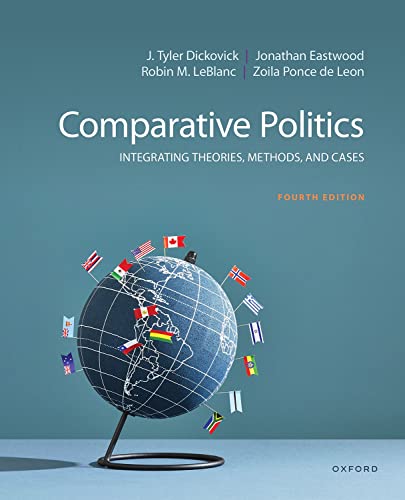 Comparative Politics: Integrating Theories, Methods, and Cases (Paperback)