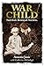 War Child: Survival. Betray...
