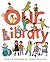 Our Library by Donna Rawlins