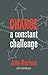 Change: A Constant Challenge