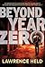 Beyond Year Zero
