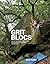 Grit Blocs: 100 of the finest boulder problems on Pennine gritstone