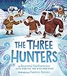 The Three Hunters