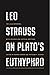 Leo Strauss on Plato’s Euthyphro: The 1948 Notebook, with Lectures and Critical Writings