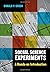 Social Science Experiments: A Hands-on Introduction