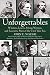 Unforgettables: Winners, Losers, Strong Women, and Eccentric Men of the Civil War Era