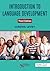 Introduction to Language Development, Third Edition