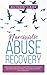 Narcissistic Abuse Recovery