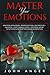 Master Your Emotions: Emoti...