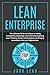 Lean Enterprise: The ultima...