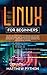 Linux for Beginners: The ea...
