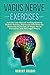 Vagus Nerve Exercises: Acti...