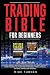 Trading Bible for Beginners...