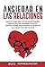 Ansiedad En Las Relaciones by Happiness Factory