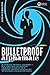 Bulletproof Alpha Male: Bui...