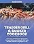 Traeger Grill & Smoker Cookbook by Susan Hooper