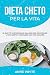 Dieta cheto per la vita: 50...