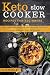 Keto slow cooker recipes fo...