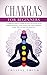 Chakras for Beginners: A Co...
