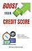 Boost Your Credit Score by Noah Freedom