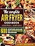 The Complete Air Fryer Cook...