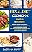 Renal Diet Cookbook - Snacks and Desserts by Sabrina Sharp