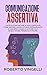 Comunicazione Assertiva: L'...