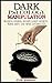 Dark psychology and Manipul...