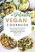 A Detailed Vegan Cookbook by Greg Russell
