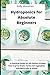 Hydroponics for Absolute Beginners by Kelly Monahan