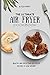 The Ultimate Air Fryer Cook...