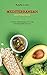 Mediterranean Diet Recipes:...