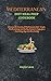 Mediterranean Diet Meal Prep Cookbook by Kayla Love