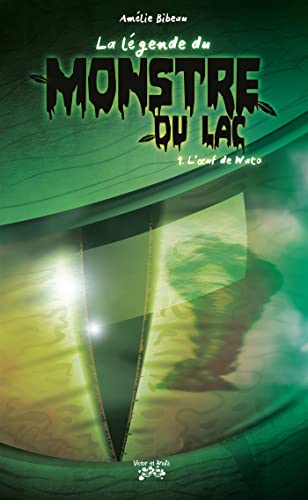 L'oeuf de Wato (La légende du lac, tome 1)