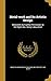 Metal-work and Its Artistic Design: Dedicated, by Express Permission, to the Right Hon. Henry Labouchere