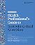 Health Professional's Guide to Gastrointestinal Nutrition, 2n... by Laura E. Matarese