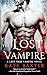 The Lost Vampire (The Last True Vampire Series, 5)
