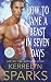 How to Tame a Beast in Seven Days: A Novel of the Embraced