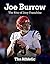 Joe Burrow: The Rise of Joe...