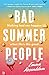 Bad Summer People