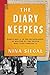 The Diary Keepers: World War II in the Netherlands, as Written by the People Who Lived Through It