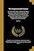 The Experienced Farmer: An Entire New Work, in Which the Whole System of Agriculture, Husbandry, and Breeding of Cattle, is Explained and Copiously ... Recent Improvements Pointed Out; Volume 2